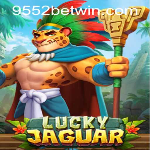 Exploring LuckyJaguar: The Game and Key Features with 9552bet PH Login