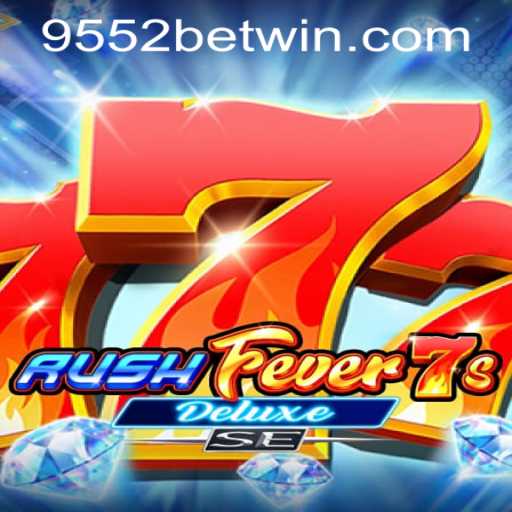 RushFever7sDeluxeSE: Unveiling an Exciting Gaming Experience