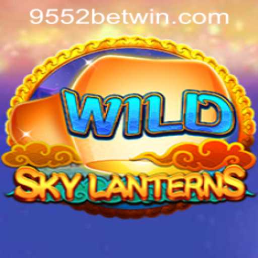Discovering the World of SkyLanterns and 9552Bet PH Login